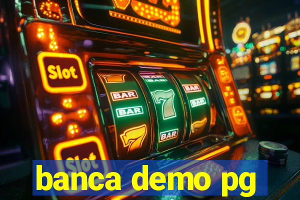 banca demo pg